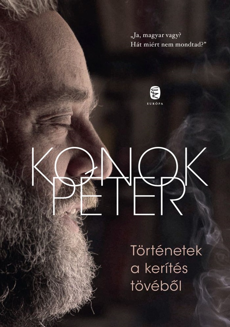 konok_peter_tortenetek_a_kerites_tovebol_borito_k